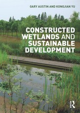 Austin, G: Constructed Wetlands and Sustainable Development