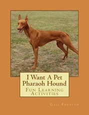 I Want A Pet Pharaoh Hound