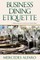 Business Dining Etiquette: Where Business and Social Skills Meet