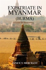 Expatriate in Myanmar (Burma)  A Guide for Newcomers