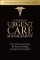 Textbook of Urgent Care Management