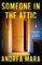 Someone in the Attic