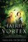 The Faerie Vortex