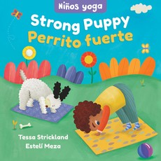 Yoga Tots: Strong Puppy / NiÃÂ±os Yoga: Perrito Fuerte