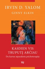 Kasdien vis truputį arčiau