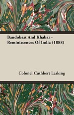 Bandobast and Khabar - Reminiscences of India (1888)