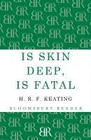 Is Skin Deep, Is Fatal