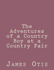 The Adventures of a Country Boy at a Country Fair
