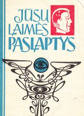 Jūsų laimės paslaptys