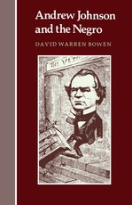 Andrew Johnson and the Negro