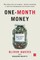 One-Month Money