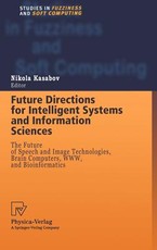Future Directions for Intelligent Systems and Information Sciences