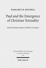 Paul and the Emergence of Christian Textuality