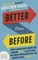 Better Than Before
