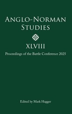 Anglo-Norman Studies XLVIII