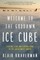 Braverman, B: Welcome to the Goddamn Ice Cube