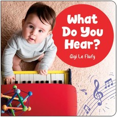 What Do You Hear?
