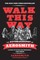 Walk This Way