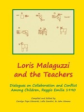Loris Malaguzzi and the Teachers