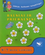 Balsiai ir priebalsiai. 6 - 7 metų vaikams