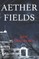 Aether Fields