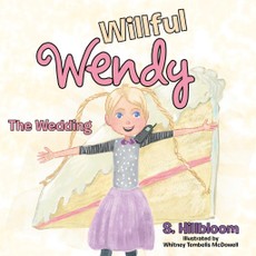 S. Hillbloom: Willful Wendy