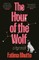 The Hour of the Wolf