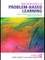 New Approaches to Problem-based Learning