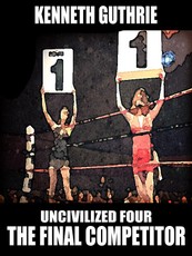 Final Competitor (Uncivilized Boxing Action Series)