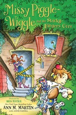 Missy Piggle-Wiggle and the Sticky-Fingers Cure