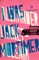 I Was Jack Mortimer