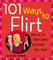 101 Ways to Flirt