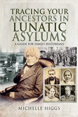 Tracing Your Ancestors in Lunatic Asylums