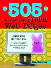505 Unbelievably Stupid Webpages