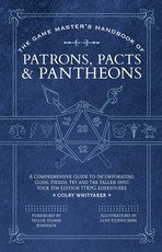 The Game Master's Handbook of Patrons, Pacts & Pantheons