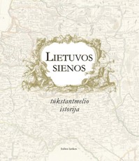Lietuvos sienos: tūkstantmečio istorija