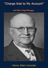 &quote;Charge that to My Account&quote; and Other Gospel Messages