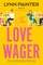 The Love Wager
