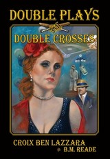 Double Plays and Double Crosses