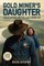 Gold Miner's Daughter (Large Print Edition)