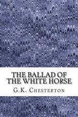 The Ballad Of The White Horse