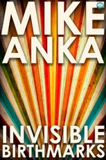 Invisible Birthmarks