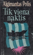Tik viena naktis