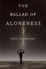 The Ballad of Aloneness