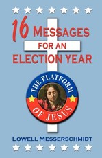 16 Messages for an Election Year