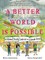 A Better World Is Possible