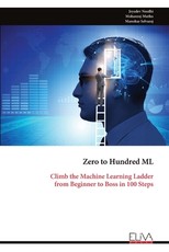 Zero to Hundred ML