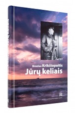 Jūrų keliais: jūrų kapitono atsiminimai