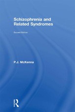 McKenna, P: Schizophrenia and Related Syndromes