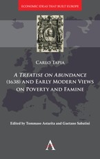 A Treatise on Abundance (1638) and Early Modern Views of Poverty and Famine
